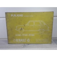 Renault R6 R1180/1/9 -1980- Catalogue pieces PR1010 derniere edition