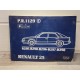 Renault R25 1984 - Catalogue pieces de rechange PR1129 1ere edition