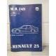 Renault R25 B292 12 Soupapes - Manuel evolution NT1441