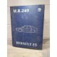 Renault R25 - Classeur de 5 Manuels Atelier mecanique MR249
