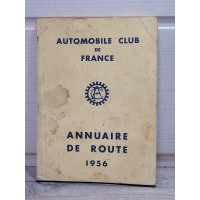Annuaire de Route 1956 - Automobile Club de France - 47e edition