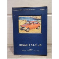Renault R4 4cv 5cv - 1975 - Manuel Reparation / Conduite et Entretien